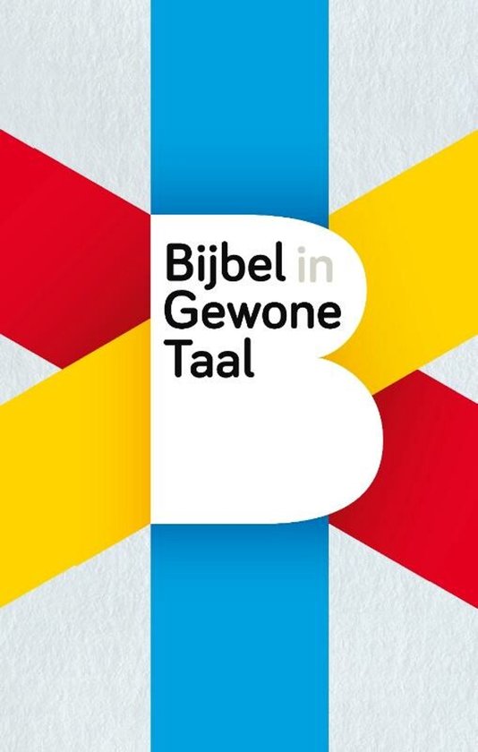 Boekomslag van de Bijbel in Gewone Taal, met gekleurde banen in rood, geel en blauw.