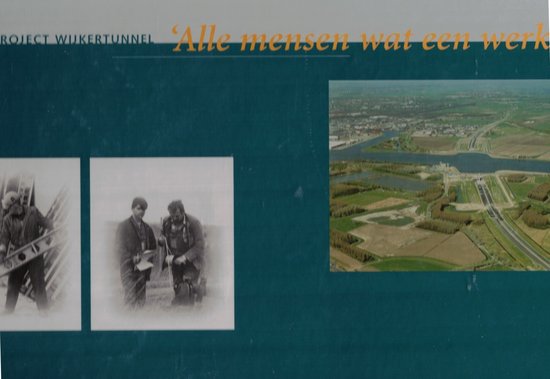 Project Wijkertunnel " Alle mensen wat een werk"