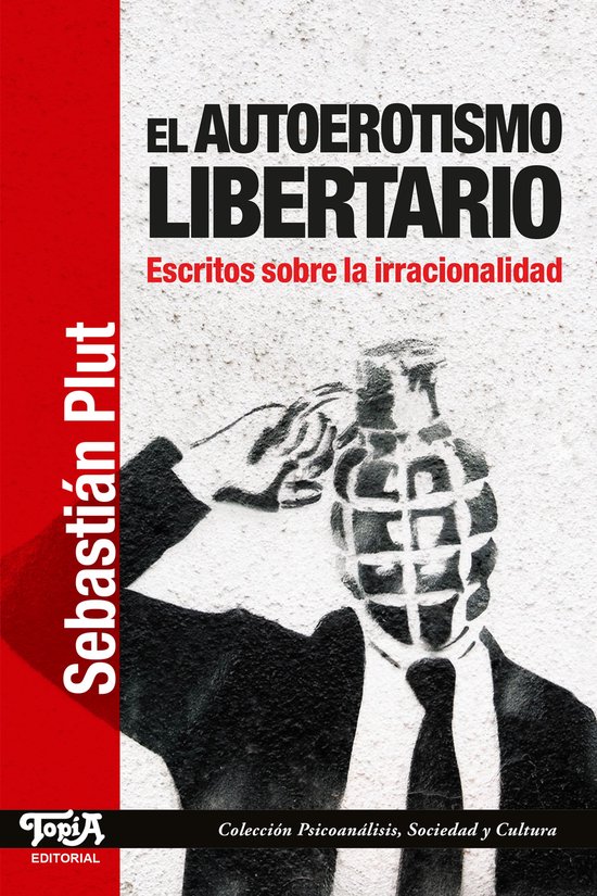Psicoanálisis, Sociedad y Cultura - El autoerotismo liberta ... - cover