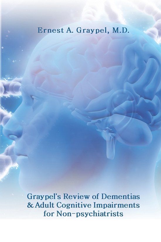 Graypel's Review of Dementias and Adult Cognitive Impairment ... - cover