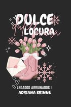 Dulce Locura