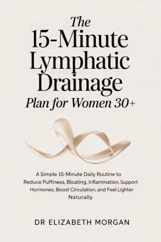 The 15-Minute Lymphatic Drainage Plan for Women 30+ - cover