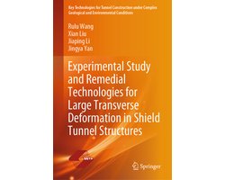 Key Technologies for Tunnel Construction under Complex Geological and Environmental Conditions- Experimental Study and Remedial Technologies for Large Transverse Deformation in Shield Tunnel Structures