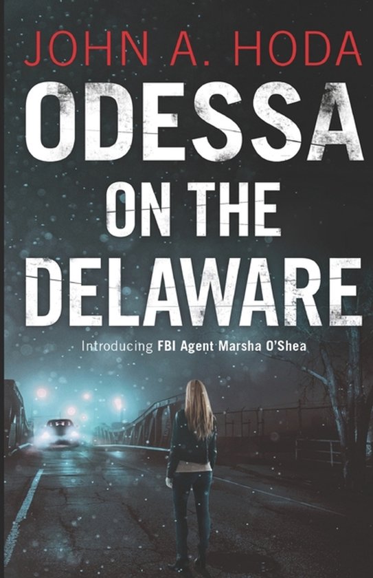 FBI Agent Marsha O'Shea- Odessa on the Delaware - cover