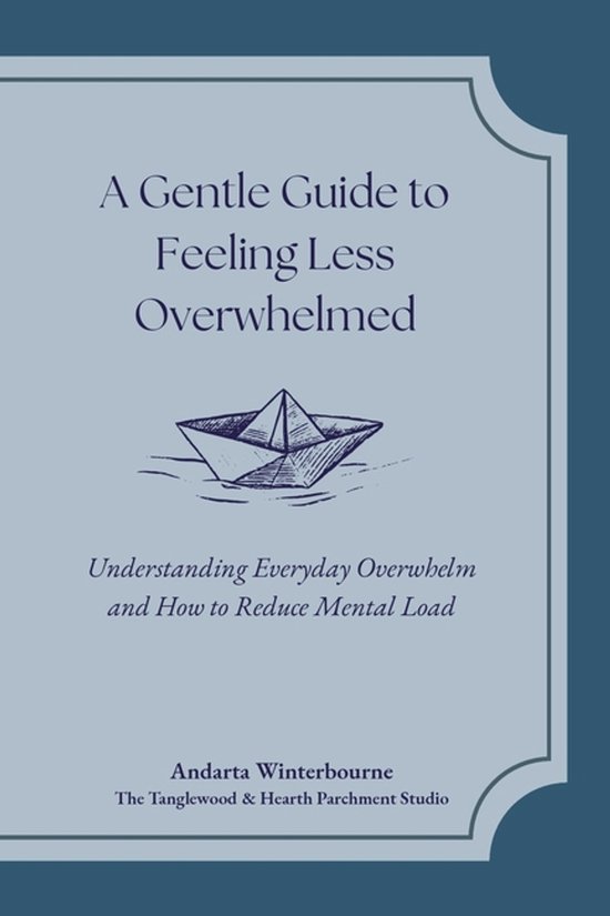 A Gentle Guide to Feeling Less Overwhelmed - cover