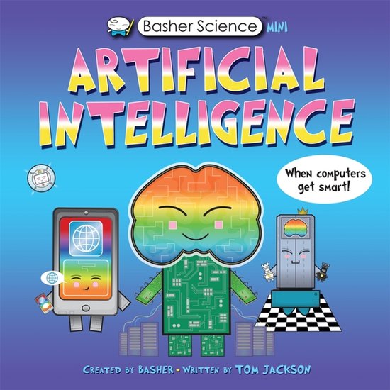 Basher137- Basher Science Mini: Artificial Intelligence