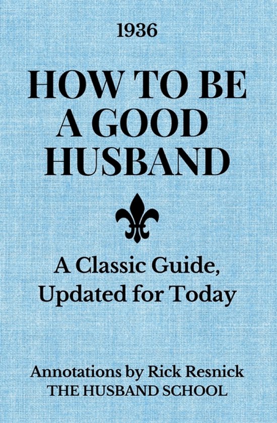 How to Be a Good Husband - cover