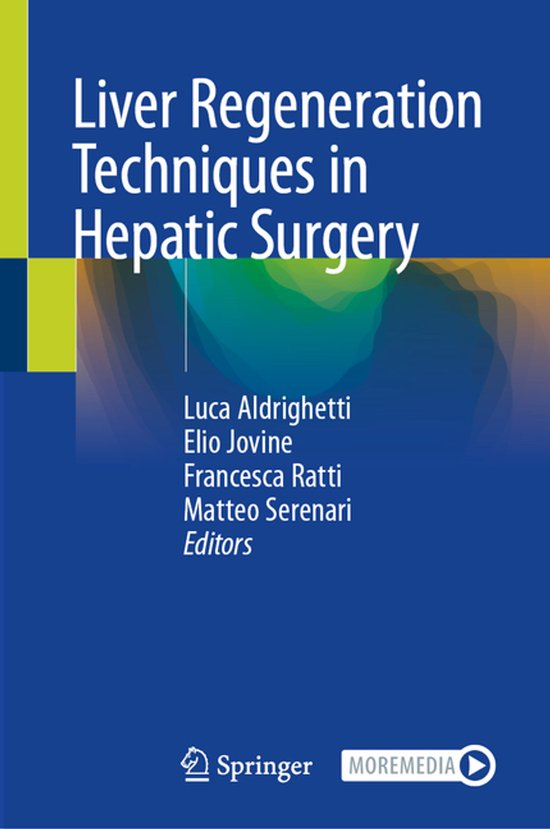 Liver Regeneration Techniques in Hepatic Surgery - cover