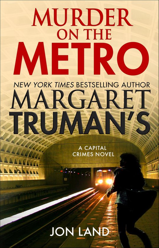 Capital Crimes - Margaret Truman's Murder on the Metro - cover