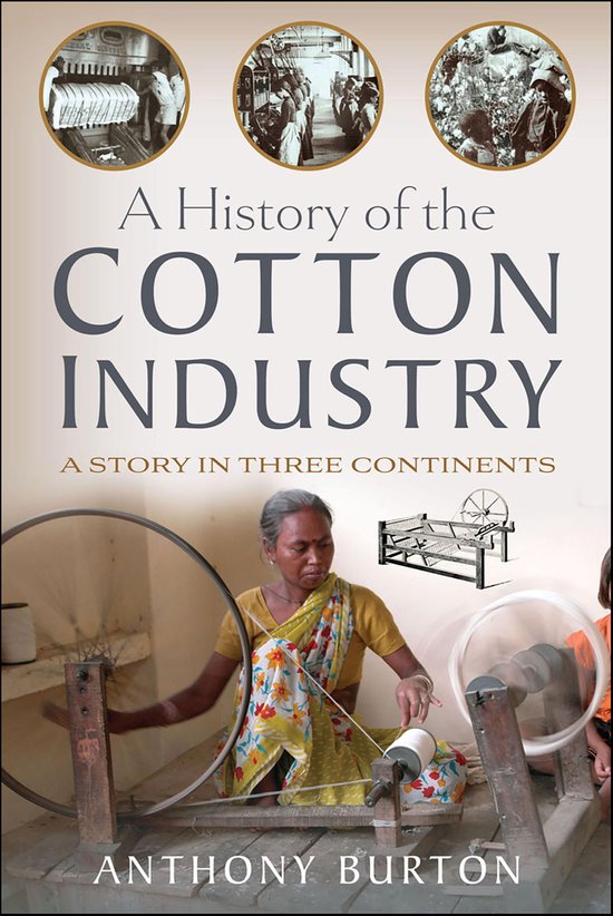 A History of the Cotton Industry - cover