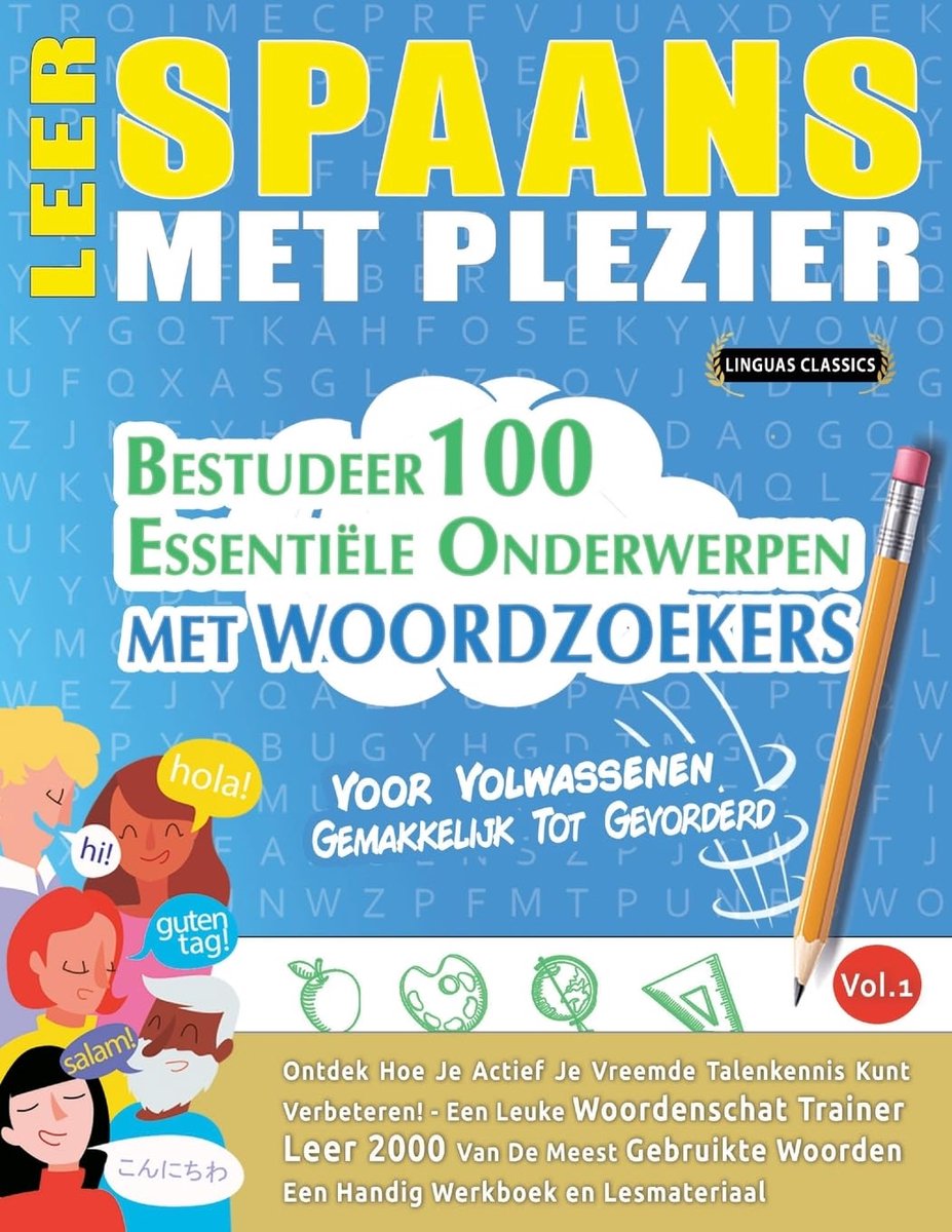 Spaans Leren - Woordenschat Oefenen - Taalvaardigheid Verbeteren - Thematische Woordzoekers - 144 Pagina's
