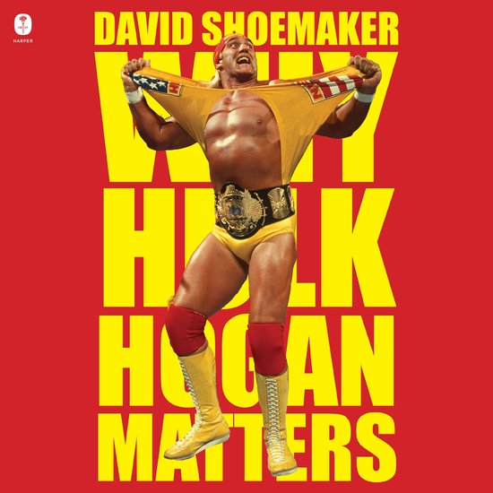 Why Hulk Hogan Matters - cover