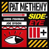 Pat Metheny - Side-Eye III+ (CD)