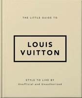 The Little Guide to Louis Vuitton