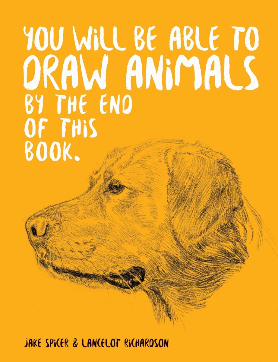 Omslag van You Will Be Able to- You Will Be Able to Draw Animals by the End of This Book