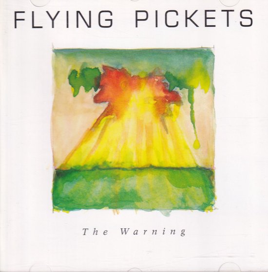 Flying Pickets - The Warning