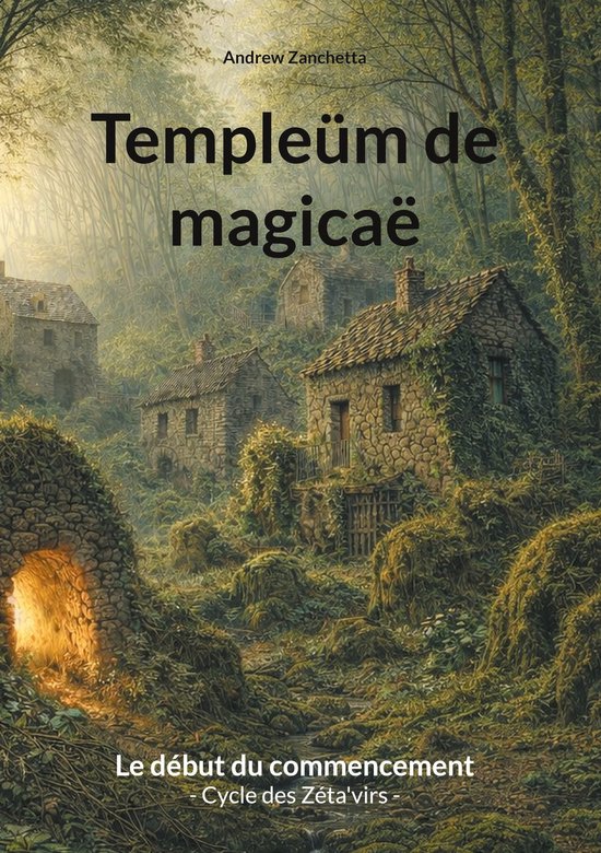 Cycle des Zéta'virs 1 - Templeüm de magicaë - cover