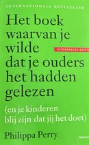 Het boek waarvan je wilde dat je ouders het hadden gelezen