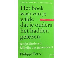 Het boek waarvan je wilde dat je ouders het hadden gelezen