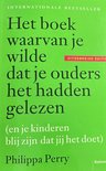 Het boek waarvan je wilde dat je ouders het hadden gelezen