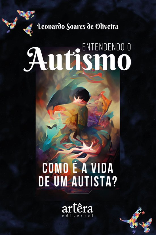 Entendendo o Autismo: Como é a Vida de um Autista? - cover