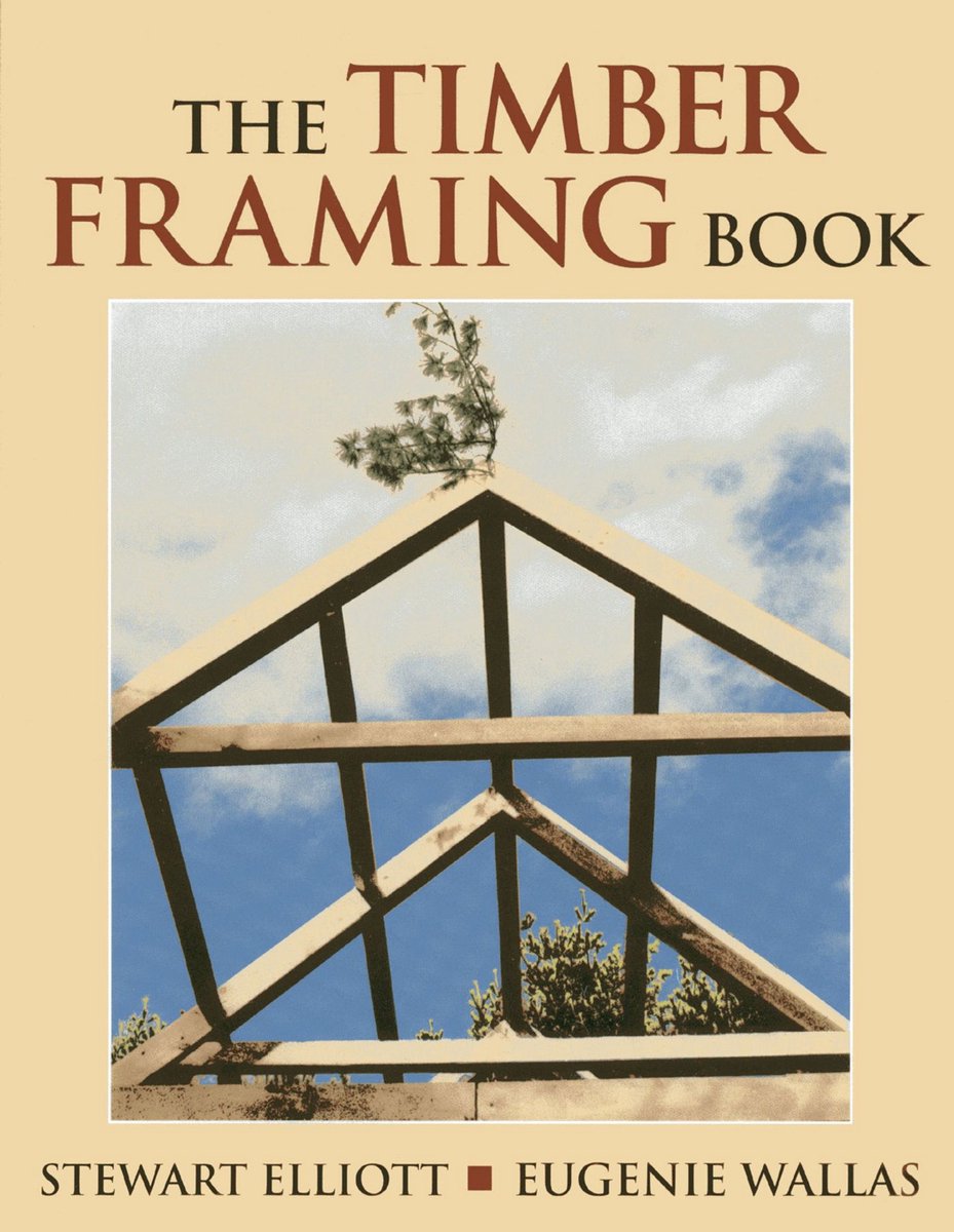 Omslag van The Timber Framing Book