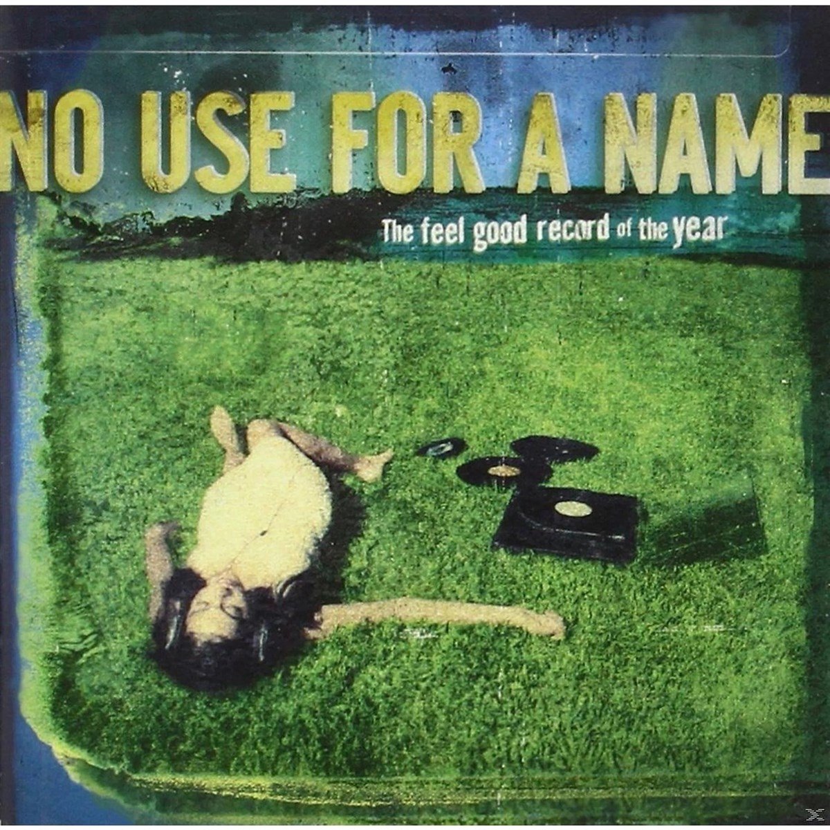No Use For A Name - The Feel Good Record Of The Year (LP)