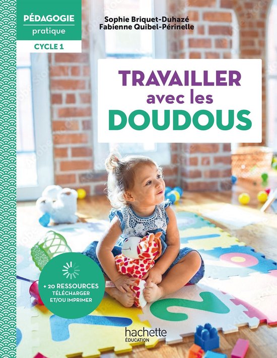 Pédagogie pratique - Travailler avec les doudous en école  ... - cover