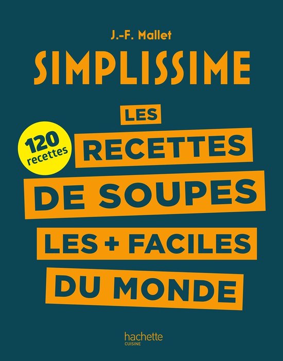Les recettes de soupes les + faciles du monde - cover