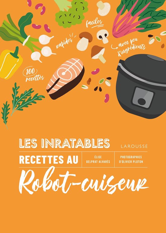 Les inratables : recettes au robot-cuiseur - cover