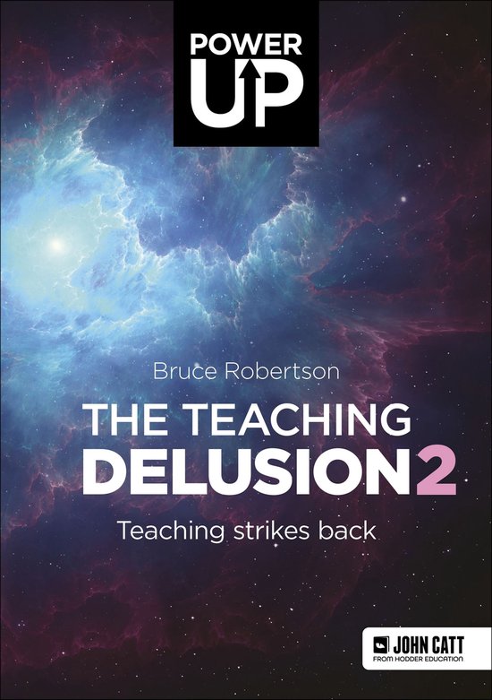 The Teaching Delusion 2: Teaching Strikes Back - cover