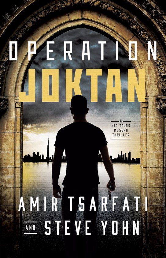 A Nir Tavor Mossad Thriller - Operation Joktan - cover