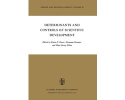Theory and Decision Library10- Determinants and Controls of Scientific Development