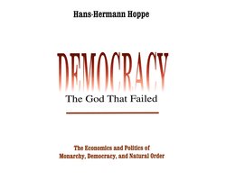 Perspectives on Democratic Practice- Democracy – The God That Failed