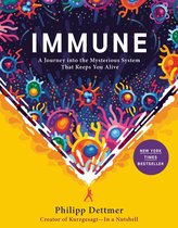 Boekomslag van 'IMMUNE' met kleurrijke illustraties van cellen en bacteriën, en de tekst 'NEW YORK TIMES BESTSELLER'.
