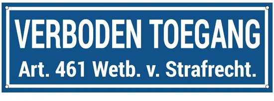 Toegang Verboden toegang art. 461 bord met boorgaten - Dibond - 30 x 10 cm | bol