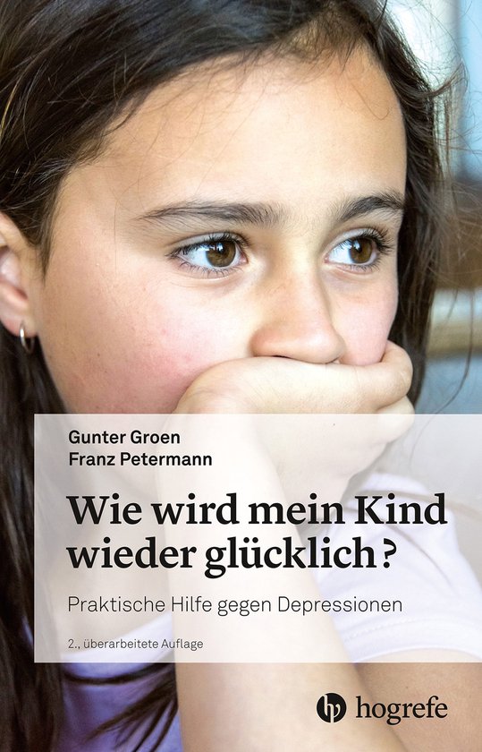 Wie wird mein Kind wieder glücklich? - cover