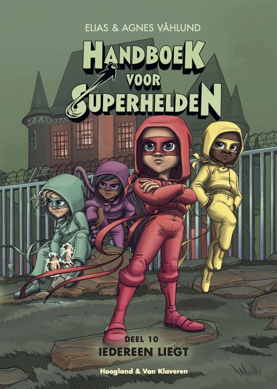 Foto: Handboek voor superhelden 10 iedereen liegt