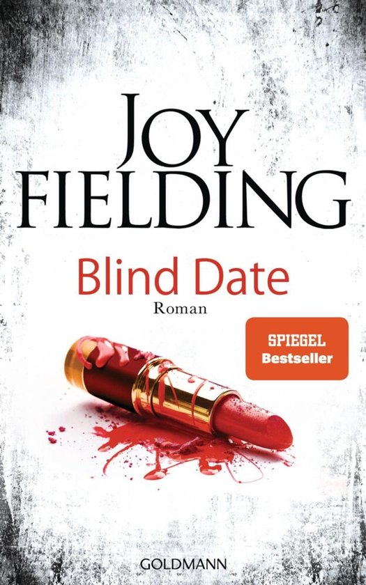 Livre "Blind Date" de Joy Fielding avec un rouge à lèvres rouge et des éclaboussures de sang.