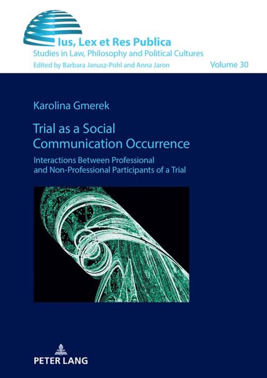 Ius, Lex et Res Publica 30 - Trial as a Social Communication ... - cover