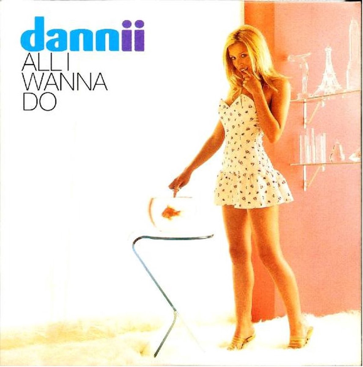 Dannii Minogue – All I Wanna Do cd single