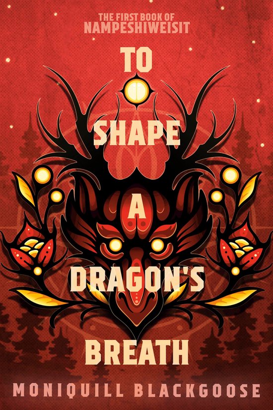 Nampeshiweisit 1 - To Shape a Dragon's Breath - cover
