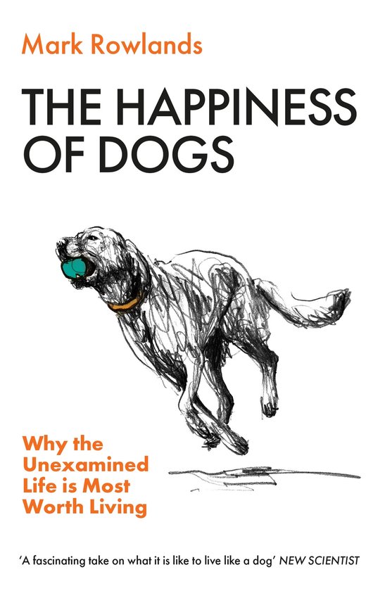 The Happiness of Dogs - cover