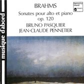 Brahms: Sonates pour alto et piano Op 120 / Bruno Pasquier
