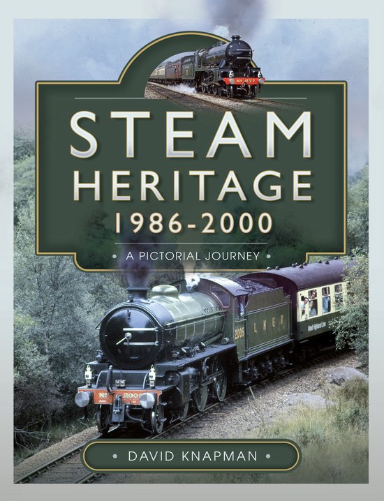 Steam Heritage, 1986–2000