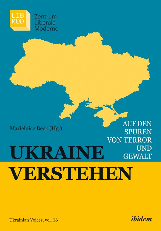 Boekomslag met gele kaart van Oekraïne op blauwe achtergrond. Titel: Ukraine Verstehen Auf den Spuren von Terror und Gewalt.