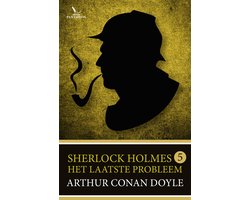 Omslag van Sherlock Holmes 5 - Het laatste probleem