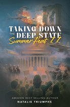 Taking Down the Deep State