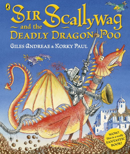 Sir Scallywag and the Deadly Dragon Poo - cover