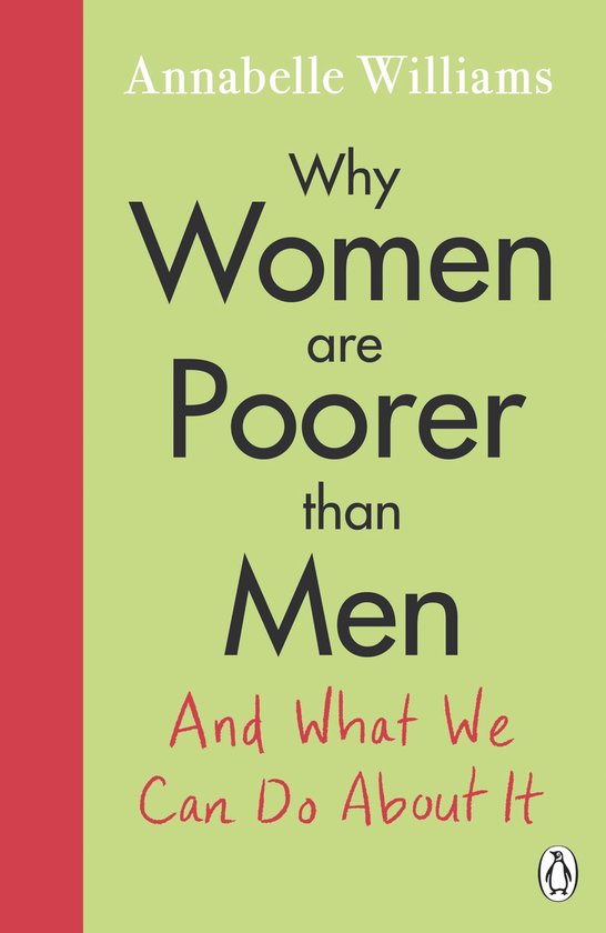 Why Women Are Poorer Than Men and What We Can Do About It - cover